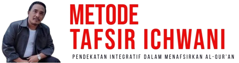 Metode Tafsir Ichwani